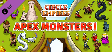 Circle Empires - Apex Monsters!