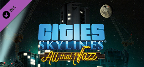 Cities Skylines - All That Jazz Key kaufen 
