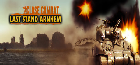 Close Combat: Last Stand Arnhem Key kaufen