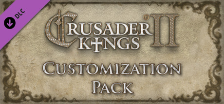 Crusader Kings 2 - Customization Pack Key kaufen