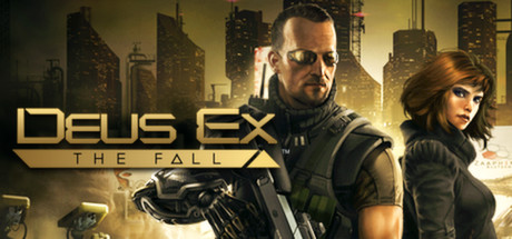 Deus Ex - The Fall Key kaufen