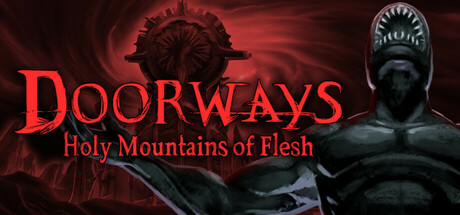 Doorways - Holy Mountains of Flesh