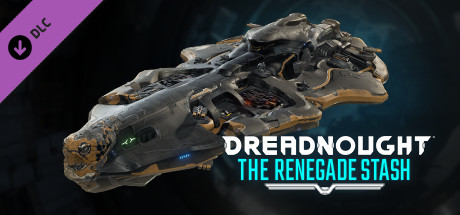 Dreadnought - Renegade Stash