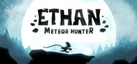 Ethan - Meteor Hunter