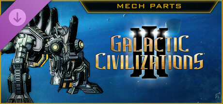 Galactic Civilizations III - Mech Parts Kit Key kaufen 