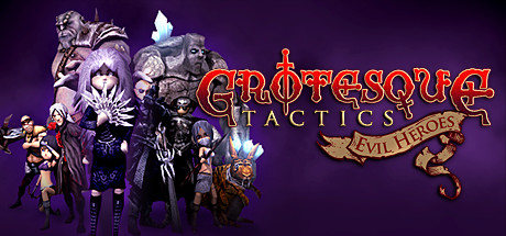 Grotesque Tactics - Evil Heroes