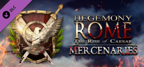 Jaquette de Hegemony Rome - The Rise of Caesar Mercenaries