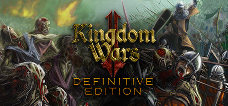 Kingdom Wars 2 Definitive Edition