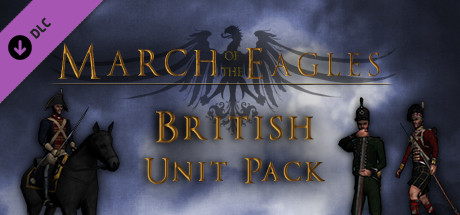 March of the Eagles - British Unit Pack Key kaufen