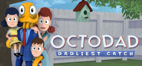 Octodad - Dadliest Catch