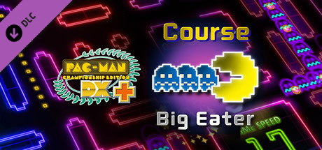 PAC-MAN Championship Edition DX+ - Big Eater Course