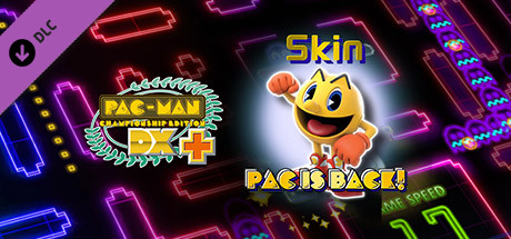 PAC-MAN Championship Edition DX+ - Pac is Back Skin