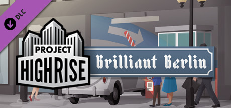 Project Highrise - Brilliant Berlin