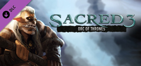 Sacred 3 - Orc of Thrones Key kaufen 