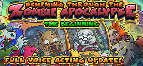 Scheming Through The Zombie Apocalypse - The Beginning