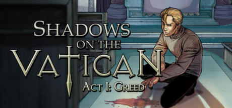 Shadows on the Vatican Act I - Greed Key kaufen  Key