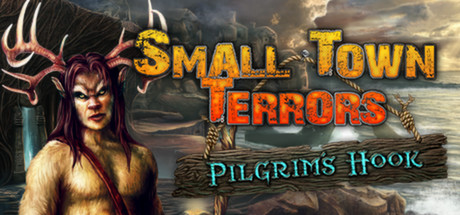 Small Town Terrors - Pilgrim's Hook Collector's Edition