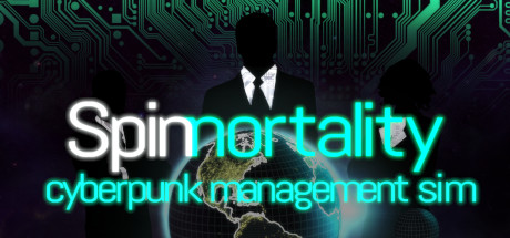 Jaquette de Spinnortality | cyberpunk management sim