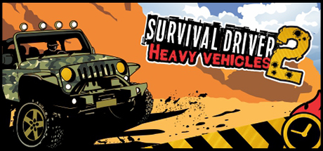 Survival Driver 2 - Heavy Vehicles