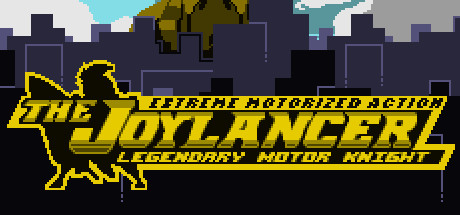 The Joylancer - Legendary Motor Knight