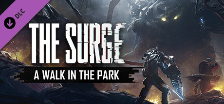 The Surge - A Walk in the Park