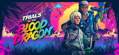 Trials of the Blood Dragon Key kaufen