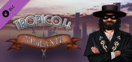 Tropico 4 - Vigilante Key kaufen