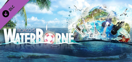 Tropico 5 - Waterborne Key kaufen 