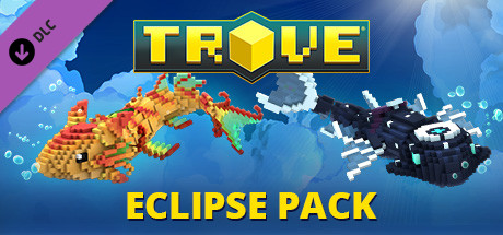 Trove Eclipse Pack