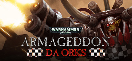 Warhammer 40,000 - Armageddon Da Orks Key kaufen 