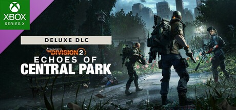 Buy The Division 2: Echoes of Central Park XBOX Series X Key - Compare Prices