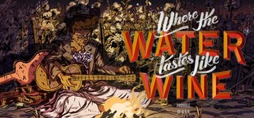 Where the Water Taste Like Wine Key kaufen