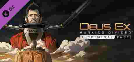 Deus Ex - Mankind Divided - A Criminal Past Key kaufen  Key