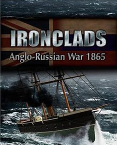 Ironclads - Anglo Russian War 1865 Key kaufen 