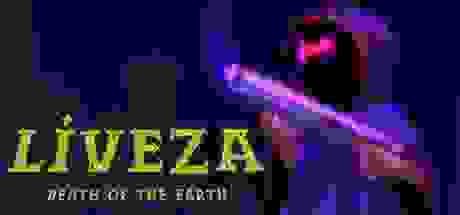 Liveza - Death of the Earth Key kaufen 
