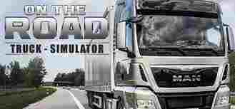 On The Road - Truck Simulator Key kaufen und Download