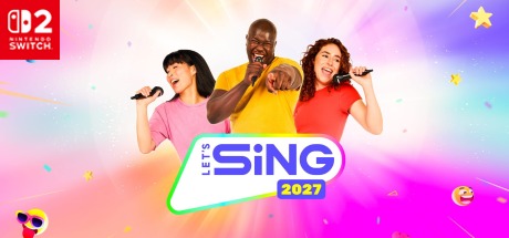 Let’s Sing 2027 - NSWITCH2