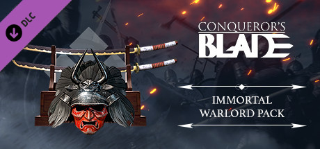 Conqueror's Blade - Immortal Warlord Collector's Pack DLC