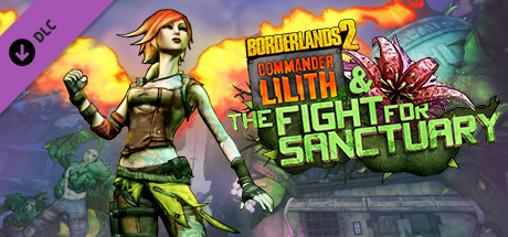 Borderlands 2 - Commander Lilith & the Fight for Sanctuary Key kaufen Key