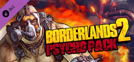 Borderlands 2 Psycho Pack Key kaufen