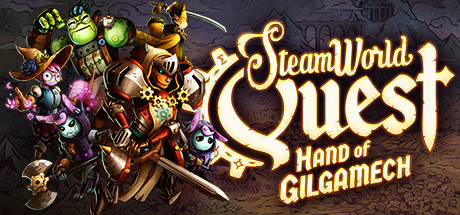 SteamWorld Quest Hand of Gilgamech Key kaufen