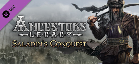 Ancestors Legacy - Saladin's Conquest Key kaufen Key