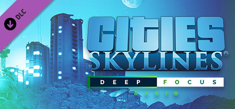 Cities Skylines - Deep Focus Radio Key kaufen