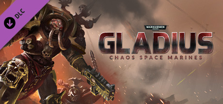 Warhammer 40,000 Gladius Relics of War - Chaos Space Marines Key kaufen Key