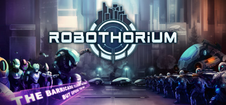 Robothorium - Cyberpunk Dungeon Crawler Key kaufen