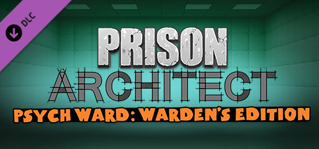 Prison Architect - Psych Ward: Warden's Edition Key kaufen