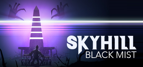 SKYHILL - Black Mist