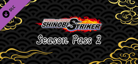 NARUTO TO BORUTO SHINOBI STRIKER Season Pass 2 Key kaufen Key