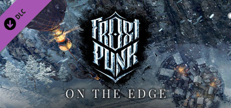Frostpunk - On The Edge