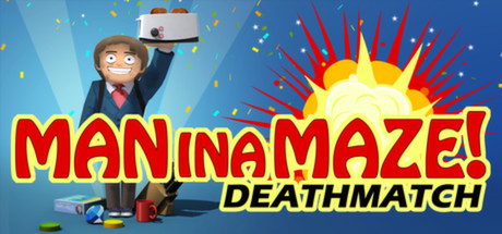 Man in a Maze - Deathmatch